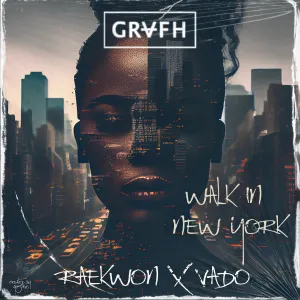 Pochette de Walk In NY de Grafh - Raekwon - Vado