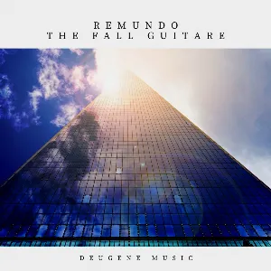 Pochette de The Fall Guitare de Remundo