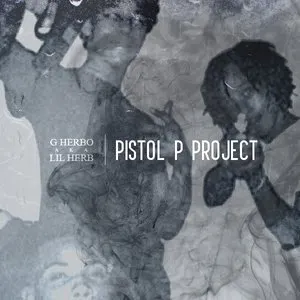Pochette de Pistol P Project de G Herbo