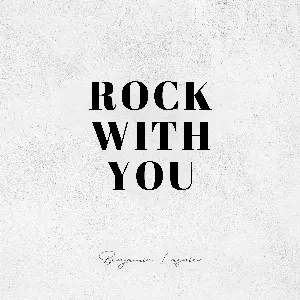 Pochette de Rock With You de Benjamin Lasnier