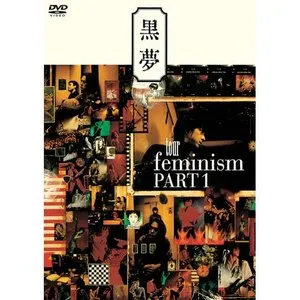 Pochette de tour feminism PART 1 de Kuroyume