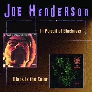 Pochette de In Pursuit of Blackness / Black is the Color de Joe Henderson