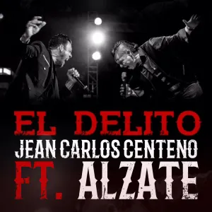 Pochette de El delito de Jean Carlos Centeno