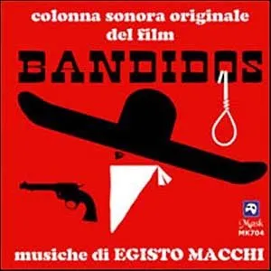 Pochette de Bandidos de Egisto Macchi