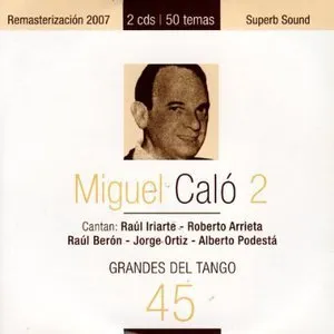 Pochette de Grandes del tango 45 de Miguel Caló