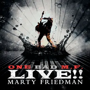Pochette de One Bad M.F. Live!! de Marty Friedman