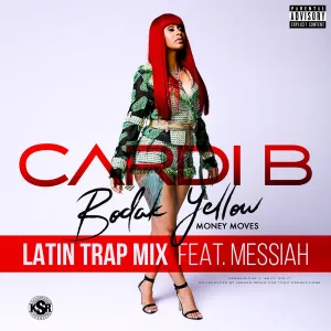 Pochette de Bodak Yellow [Latin Trap Remix] de Cardi B - Messiah