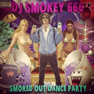 Pochette de Smoked Out Dance Party de DJ Smokey