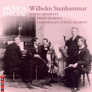 Pochette de String Quartets nos. 1 & 2 de Wilhelm Stenhammar