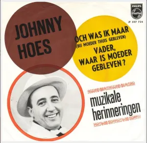 Pochette de Och was ik maar bij moeder thuis gebleven / Vader, waar is moeder gebleven? de Johnny Hoes