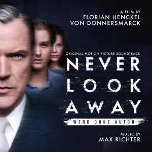 Pochette de Never Look Away: Original Motion Picture Soundtrack de Max Richter