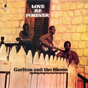 Pochette de Love Me Forever de Carlton and the Shoes