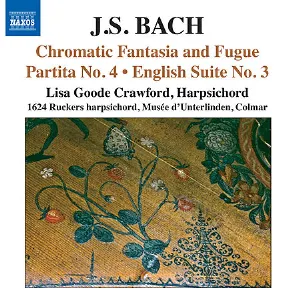 Pochette Chromatic Fantasia and Fugue / Partita no. 4 / English Suite no. 3