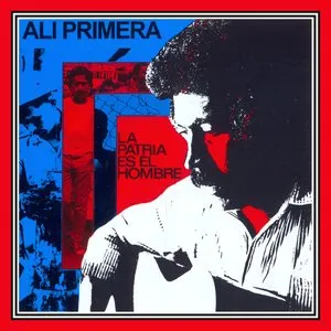 Pochette de La patria es el hombre de Alí Primera