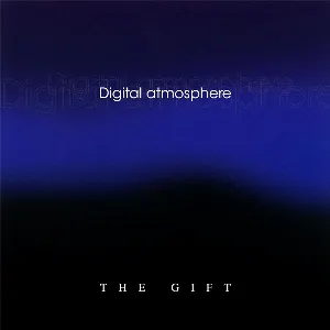 Pochette de Digital Atmosphere de The Gift