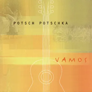 Pochette de Vamos de Potsch Potschka