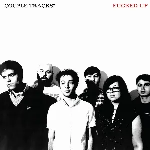 Pochette de Couple Tracks de Fucked Up