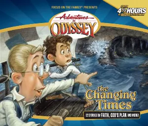 Pochette de Volume 22: The Changing Times de Adventures in Odyssey