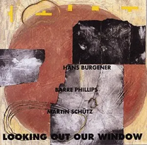 Pochette de Looking Out Our Window de Barre Phillips
