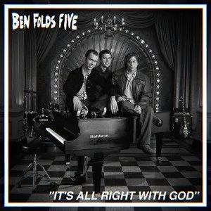 Pochette de It's All Right with God de Ben Folds Five