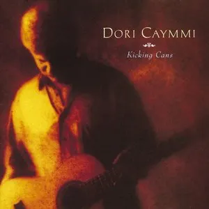 Pochette de Kicking Cans de Dori Caymmi