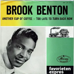 Pochette de Another Cup of Coffee / Too Late to Turn Back Now de Brook Benton