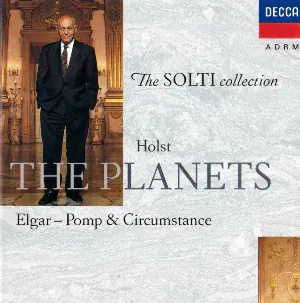 Pochette de Holst: The Planets / Elgar: Pomp & Circumstance de Gustav Holst - Sir Georg Solti - Edward Elgar