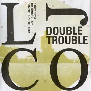 Pochette de Double Trouble de Barry Guy