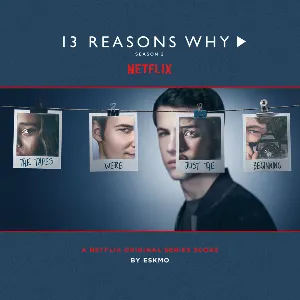Pochette 13 Reasons Why, Season 2: A Netflix Original Series Score
