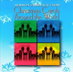 Pochette de Christmas Carols Around the World de The Tabernacle Choir at Temple Square