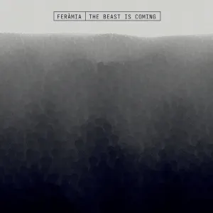 Pochette de The Beast Is Coming de Feramia