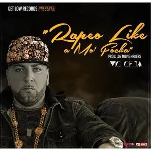 Pochette de Rapeo Like a Mo' Focka de MC Ceja