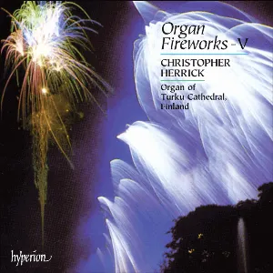 Pochette de Organ Fireworks V de Christopher Herrick