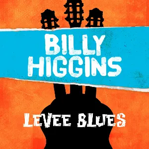 Pochette de Levee Blues de Billy Higgins