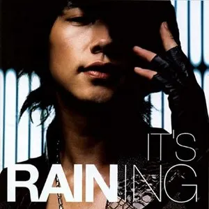 Pochette de It's Raining de RAIN