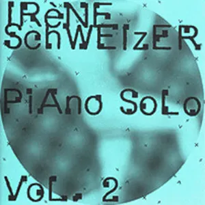 Pochette de Piano Solo, Volume 2 de Irène Schweizer