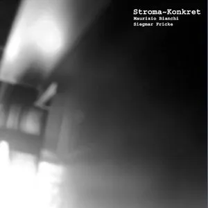 Pochette de Stroma~Konkret de Maurizio Bianchi