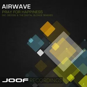 Pochette de Pray for Happiness de Airwave