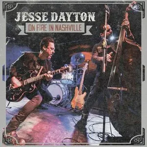 Pochette de On Fire in Nashville de Jesse Dayton