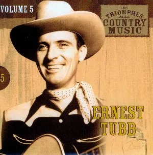 Pochette de Les Triomphes de la Country Music, Volume 5: Ernest Tubb de Ernest Tubb