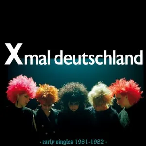 Pochette de Early Singles 1981–1982 de Xmal Deutschland