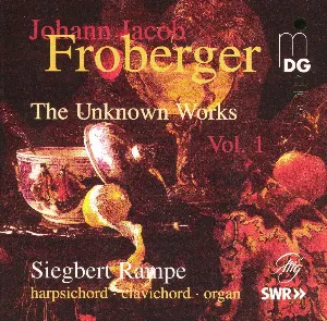 Pochette de The Unknown Works, Vol. 1 de Johann Jakob Froberger
