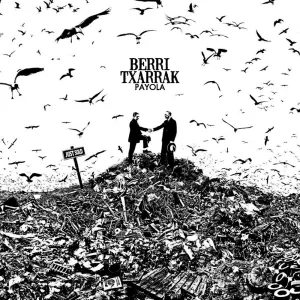 Pochette de Payola de Berri Txarrak