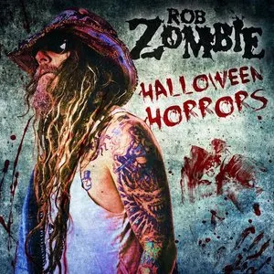 Pochette de Halloween Horrors de Rob Zombie