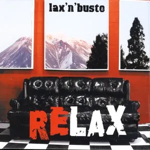 Pochette de Relax de Lax’n’Busto
