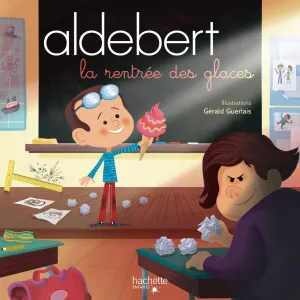 Pochette de La rentrée des glaces de Aldebert
