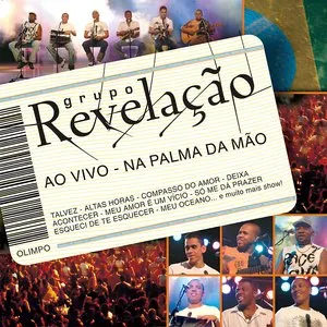 Pochette de Ao vivo - Na palma da mão de Grupo Revelação