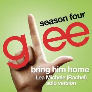 Pochette de Bring Him Home (Rachel/Lea Michele solo version) de Glee Cast
