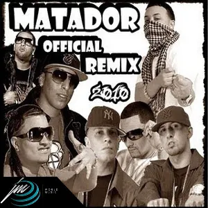 Pochette de Matador (remix) de Alexis & Fido - Ñengo Flow - Voltio - Jowell