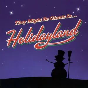 Pochette They Might Be Giants in… Holidayland